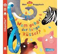 Baby Pixi (unkaputtbar) 171: Mein Baby-Pixi-Buggybuch: Wem gehört der lange Rüssel?: Unzerstörbares und wasserfestes Buggybuch für Babys ab 12 Monaten - auch als Badebuch geeignet