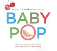 Baby Pop. Libro pop-up. Ediz. a colori