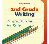 Baby Professor 2nd Grade Writing (Tascabile)