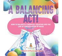 Baby Professor A Balancing Act How to Balance a Chemical Equ (Copertina rigida)