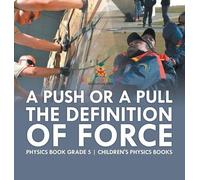 Baby Professor A Push or A Pull - The Definition of Force - P (Copertina rigida)
