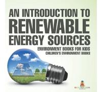 Baby Professor An Introduction to Renewable Energy Sources (Tascabile)