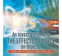 Baby Professor An Investigation Into the Effects of Force on Objects (Tascabile)
