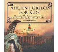 Baby Professor Ancient Greece for Kids - History, Art, War, C (Copertina rigida)