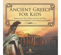 Baby Professor Ancient Greece for Kids - History, Art, War, Culture, (Tascabile)