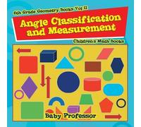 Baby Professor Angle Classification and Measurement - 6th Grade Geom (Tascabile)