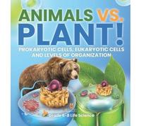 Baby Professor Animals vs. Plant Prokaryotic Cells, Eukaryot (Copertina rigida)