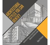 Baby Professor Architectural Styles You Can Identify - Architecture (Tascabile)