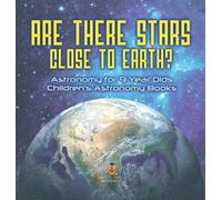 Baby Professor Are There Stars Close To Earth? Astronomy for (Copertina rigida)