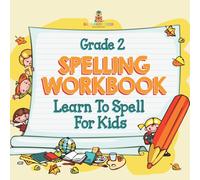 Baby Professor Baby Grade 2 Spelling Workbook: Learn To Spell For Kids ( (Book)