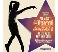 Baby Professor Biographies for Kids - All about Michael Jackson The (Tascabile)