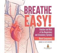 Baby Professor Breathe Easy Function and Role of the Respira (Copertina rigida)