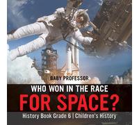 Baby Professor Carm Who Won in the Race for Space? History B (Copertina rigida)