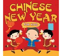Baby Professor Chinese New Year for Kids (Tascabile)
