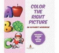 Baby Professor Color the Right Picture - An Alphabet Workbook (Copertina rigida)