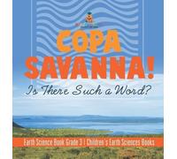 Baby Professor Copa Savanna Is There Such a Word? Earth Scie (Copertina rigida)