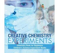 Baby Professor Creative Chemistry Experiments - Chemistry Boo (Copertina rigida)
