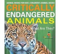 Baby Professor Critically Endangered Animals (Copertina rigida)