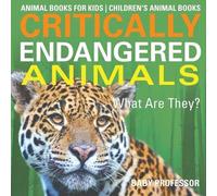 Baby Professor Critically Endangered Animals (Tascabile)