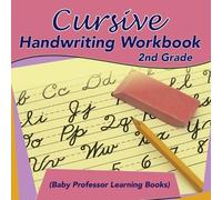 Baby Professor Cursive Handwriting Workbook 2nd Grade (Baby Professo (Tascabile)