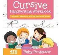 Baby Professor Cursive Handwriting Workbook 4th Grade (Tascabile)