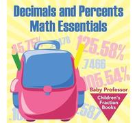 Baby Professor Decimals and Percents Math Essentials (Tascabile)