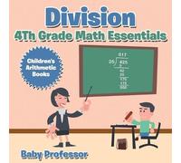 Baby Professor Division 4th Grade Math Essentials Children's Arithme (Tascabile)