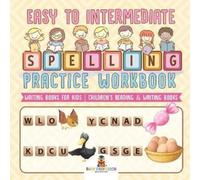 Baby Professor Easy to Intermediate Spelling Practice Workbook - Wri (Tascabile)
