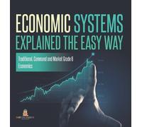 Baby Professor Economic Systems Explained The Easy Way Tradit (Copertina rigida)