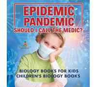 Baby Professor Epidemic, Pandemic, Should I Call the Medic? B (Copertina rigida)