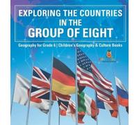 Baby Professor Exploring the Countries in the Group of Eight (Copertina rigida)
