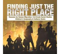 Baby Professor Finding Just the Right Place Reasons for Human Migrat (Tascabile)