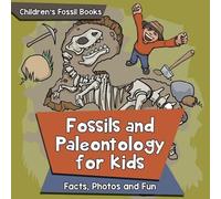 Baby Professor Fossils and Paleontology for kids (Tascabile)