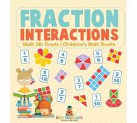 Baby Professor Fraction Interactions - Math 5th Grade Childre (Copertina rigida)