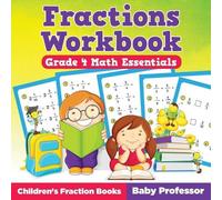 Baby Professor Fractions Workbook Grade 4 Math Essentials (Tascabile)