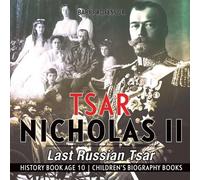 Baby Professor Frank Block Speedy Publishing LLC Tsar Nicholas II (Tascabile)