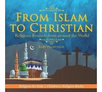 Baby Professor From Islam to Christian - Religious Festivals from ar (Tascabile)