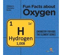 Baby Professor Fun Facts about Oxygen (Tascabile)