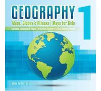 Baby Professor Geography 1 - Maps, Globes & Atlases Maps for Kids - (Tascabile)