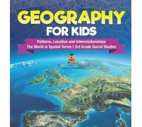 Baby Professor Geography for Kids - Patterns, Location and In (Copertina rigida)