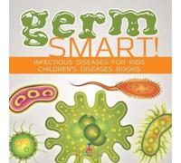 Baby Professor Germ Smart Infectious Diseases for Kids Children's B (Tascabile)