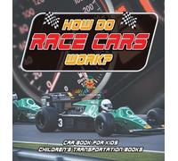 Baby Professor How Do Race Cars Work? Car Book for Kids Child (Copertina rigida)