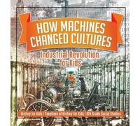 Baby Professor How Machines Changed Cultures (Copertina rigida)