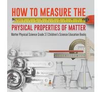Baby Professor How to Measure the Physical Properties of Matt (Copertina rigida)
