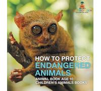 Baby Professor How To Protect Endangered Animals - Animal Boo (Copertina rigida)