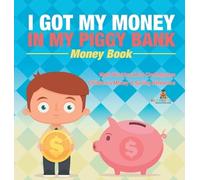 Baby Professor I Got My Money In My Piggy Bank - Money Book - (Copertina rigida)
