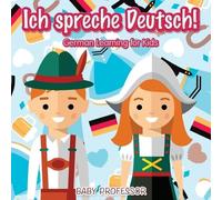 Baby Professor Ich spreche Deutsch German Learning for Kids (Tascabile)