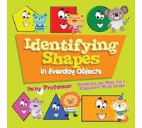 Baby Professor Identifying Shapes in Everday Objects Geometry for Ki (Tascabile)