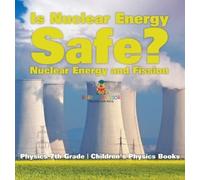 Baby Professor Is Nuclear Energy Safe? -Nuclear Energy and Fi (Copertina rigida)