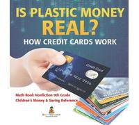 Baby Professor Is Plastic Money Real? How Credit Cards Work - (Copertina rigida)